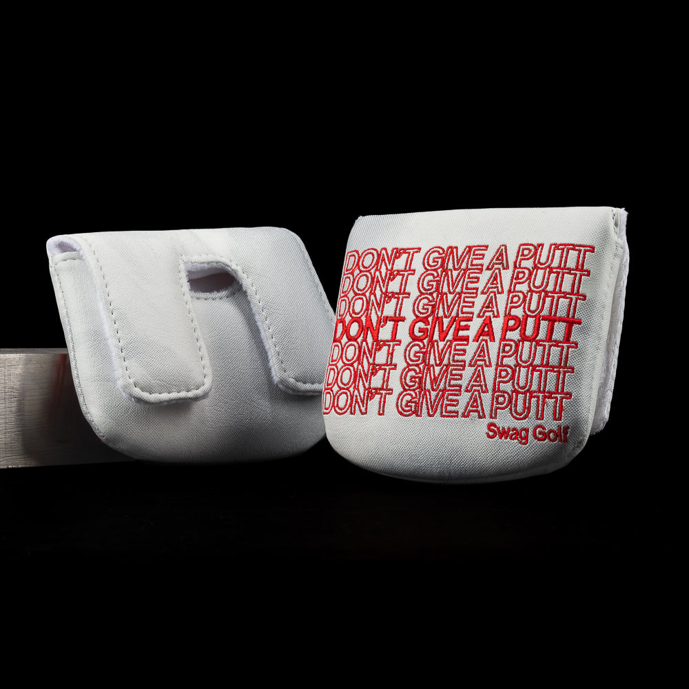 SWAG Golf Don't Give A Putt white and red center shaft mallet putter golf headcover.