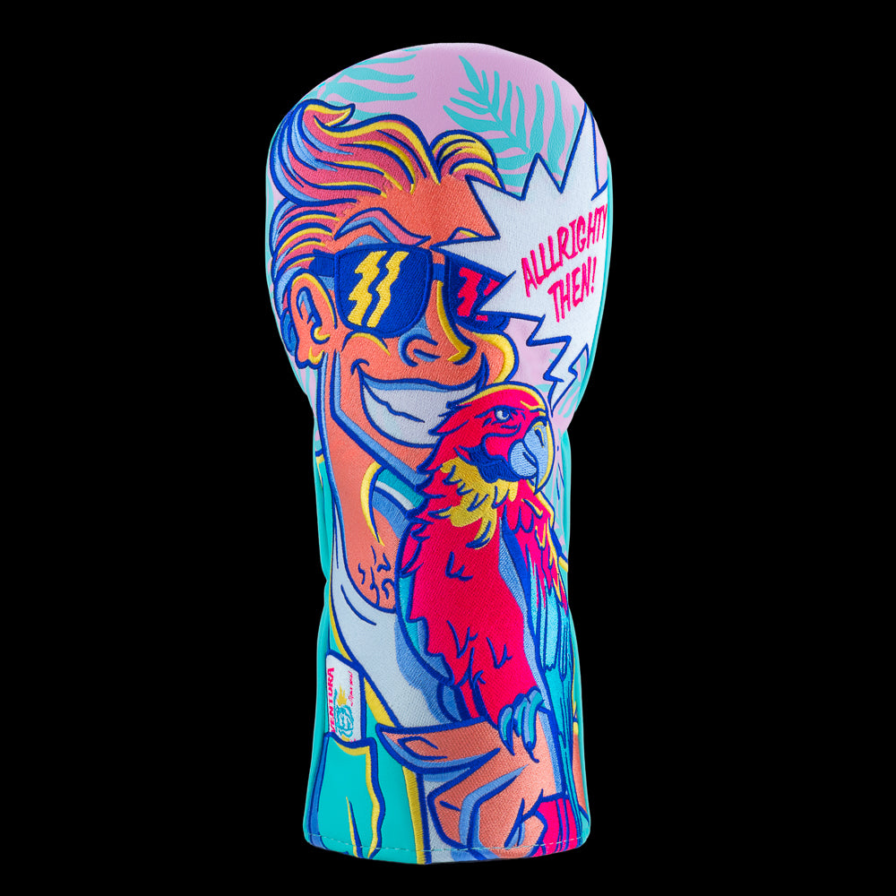 Driver headcover with colorful illustrated character and Allrighty Then text