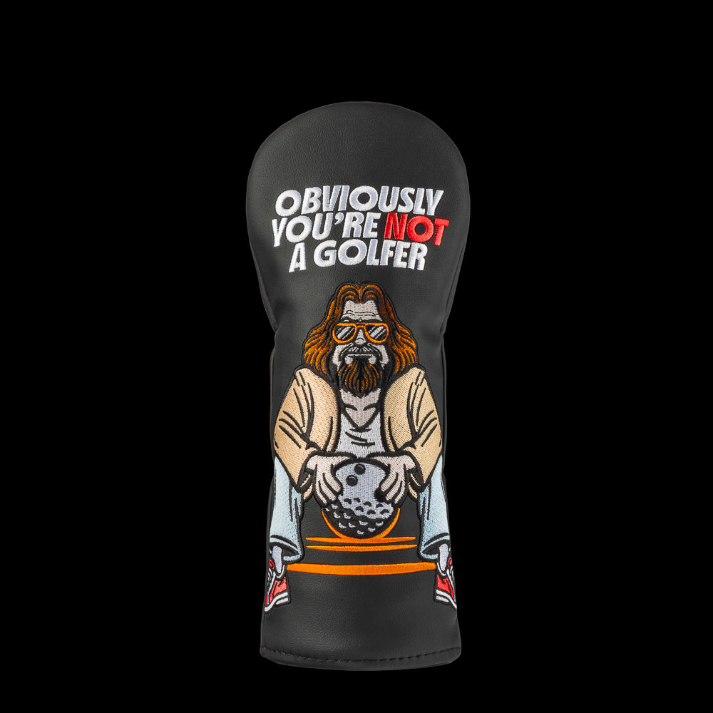 Big Lebowski official fairway wood golf headcover with obviously you're not a golfer embroidered over the dude.