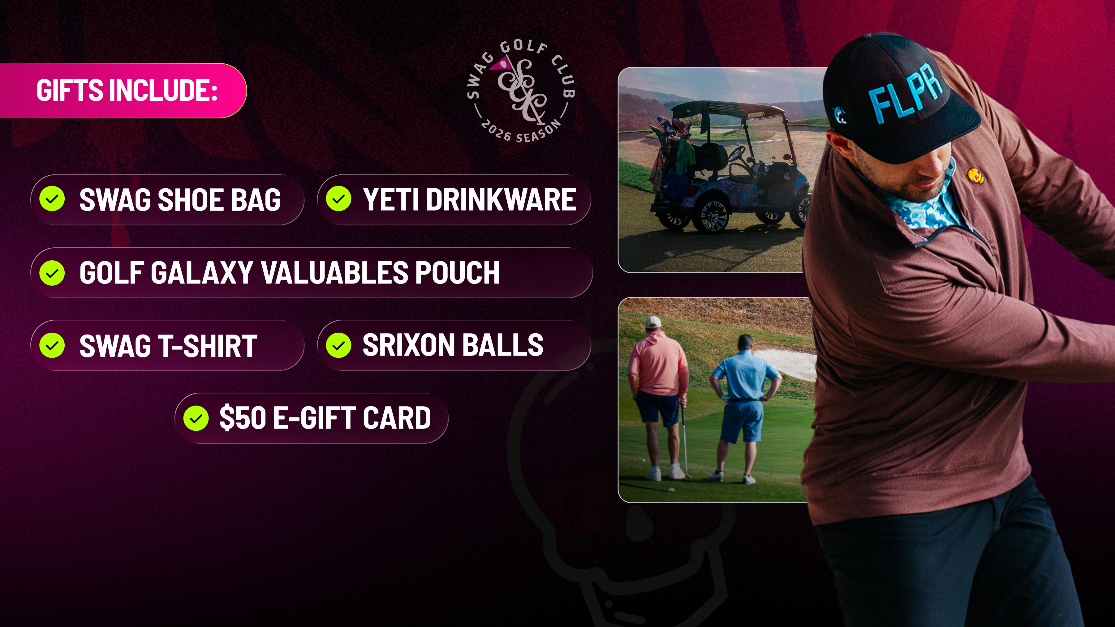 Promotional image for golf club membership benefits including swag shoe bag, Yeti drinkware, swag t-shirt, Srixon balls, golf galaxy valuables pouch, and $50 e-gift card.