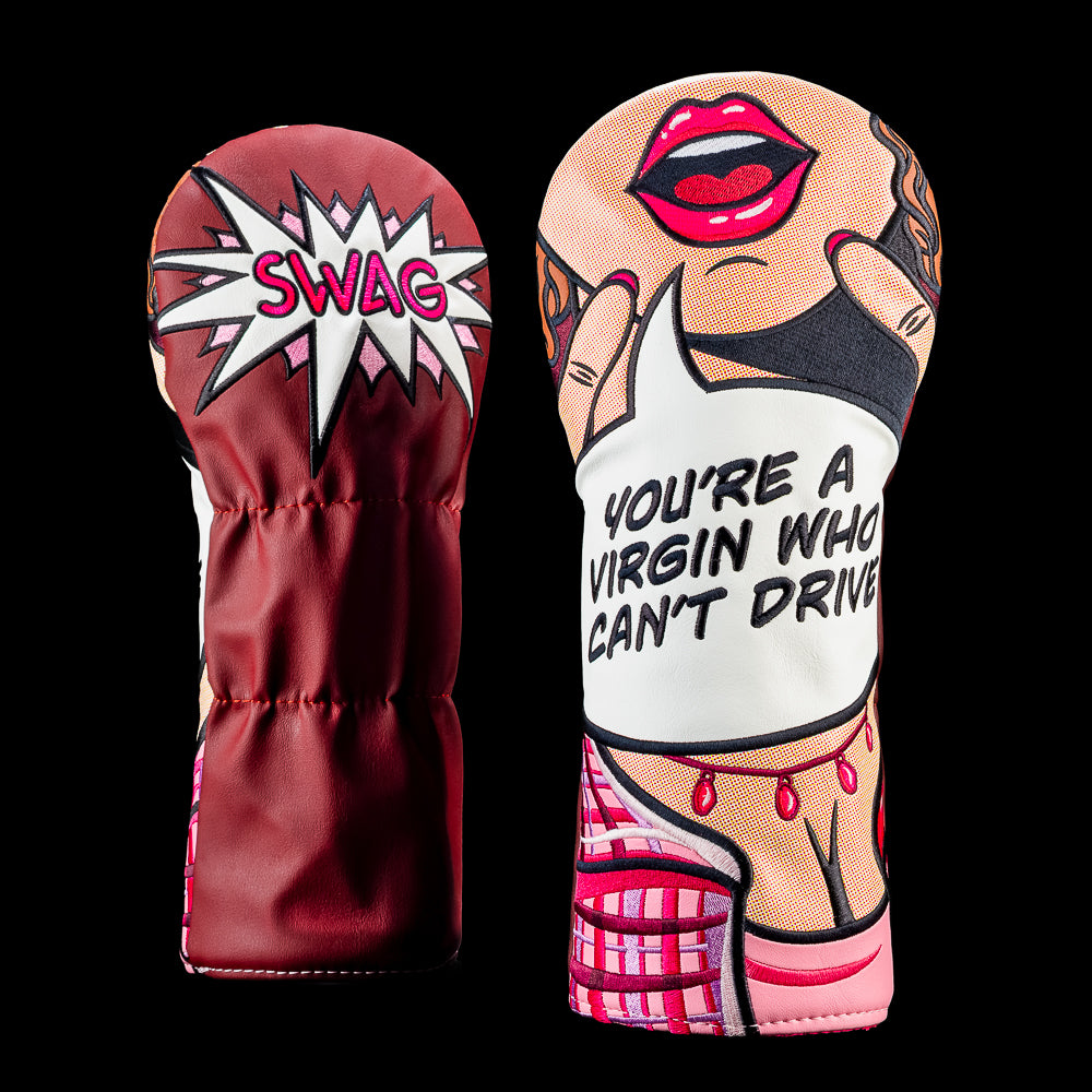 Driver cover featuring a comic-book style character inspired by 90s fashion and pop culture with the phrase "You're a virgin who can't drive" and SWAG branding.