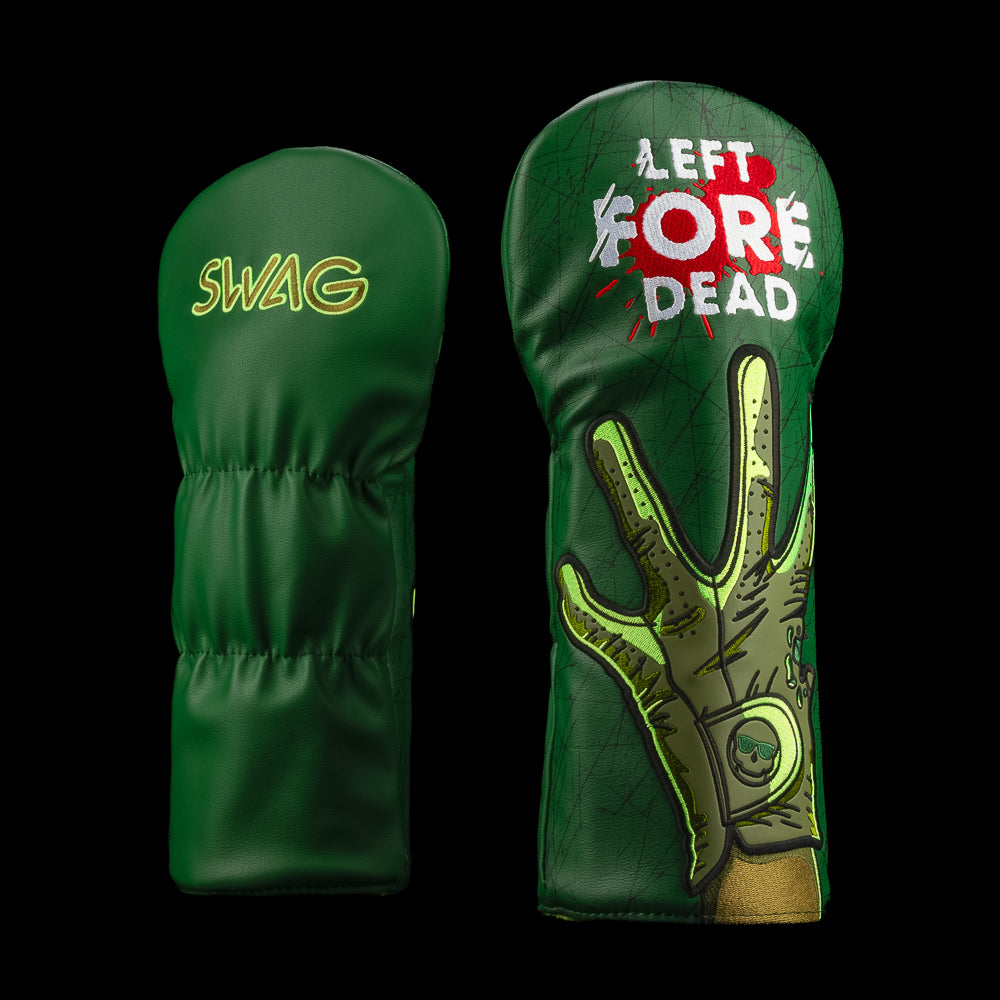 Front and back of the green SWAG Golf Left Fore Dead driver cover with a raised zombie golf glove, distressed lettering, and yellow SWAG logo.