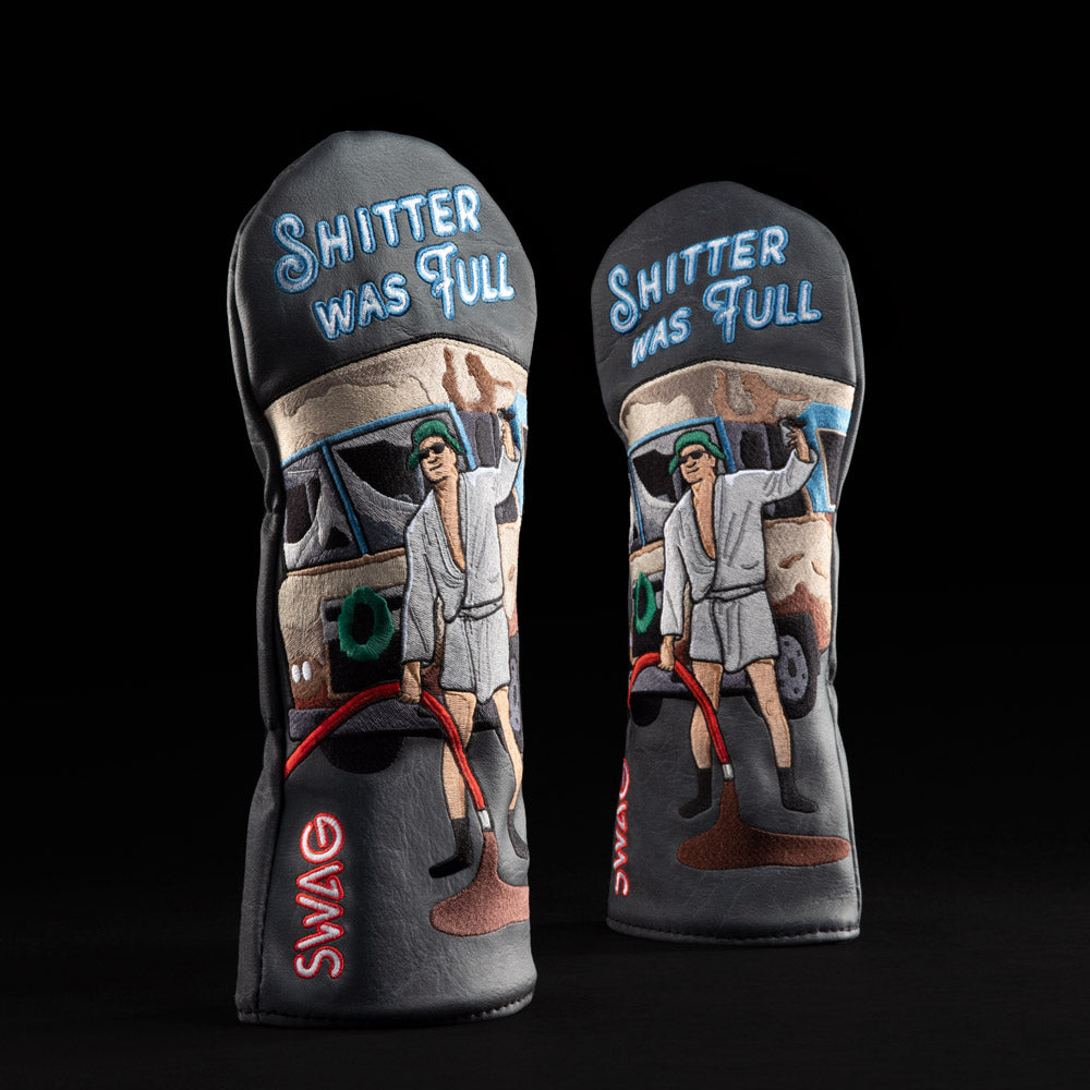 Shitter Was Full Fairway Cover