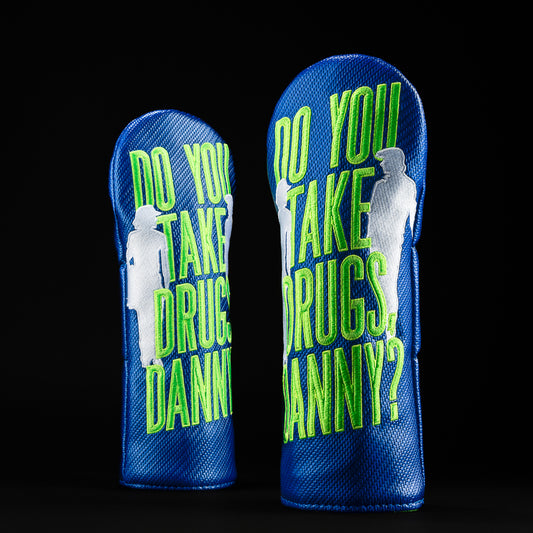 Do You Take Drugs in blue with green writing fairway golf club head cover made in the US.  