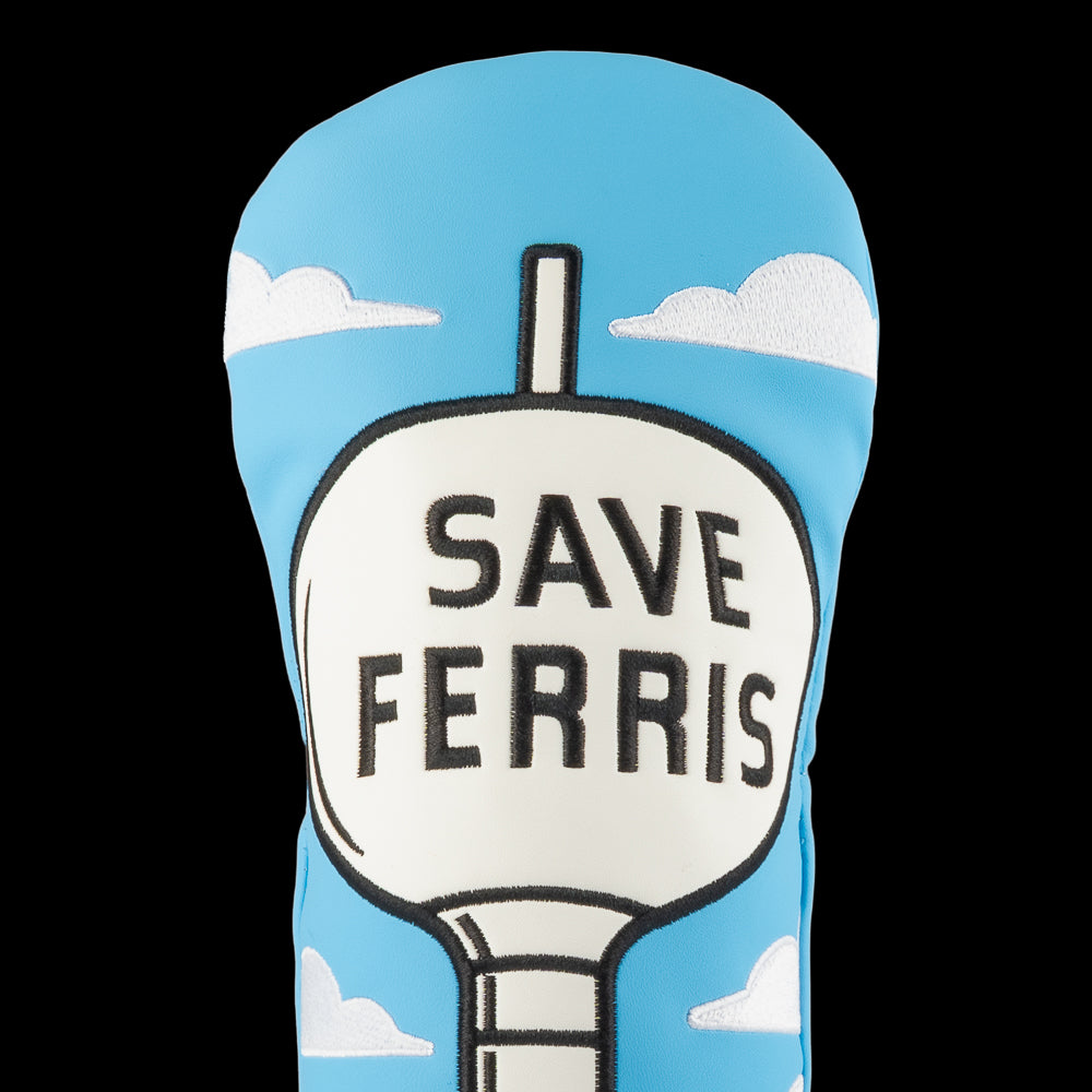 Ferris Bueller's Day Off Fairway wood golf headcover with 'Save Ferris' text and Ferris Wheel design on a blue background