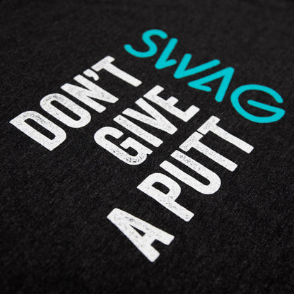 Don't Give A Putt Shirt