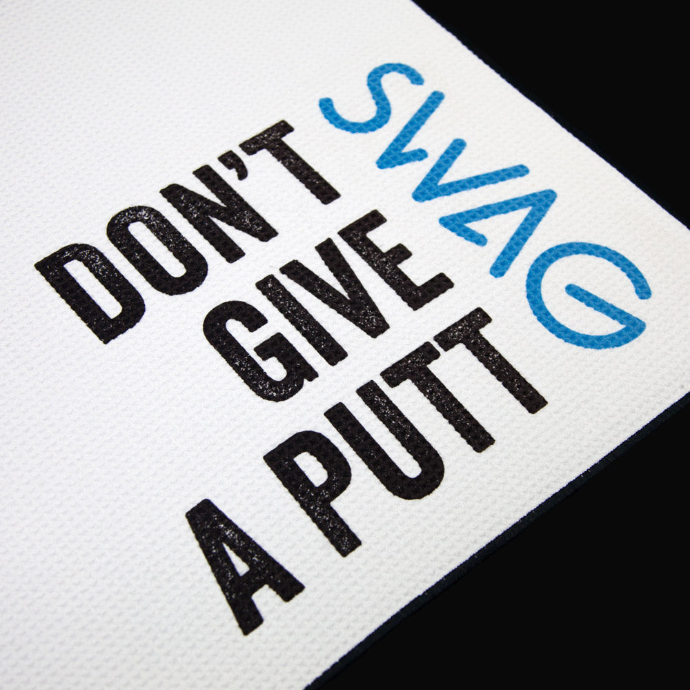 Don't Give A Putt Golf Towel